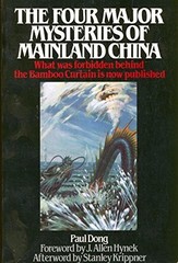 THE FOUR MAJOR MYSTERIES OF MAINLAND CHINA By Paul Dong