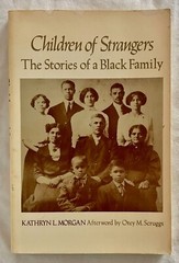 Children of Strangers: The Stories of a Black Family, by Kathryn L. Morgan