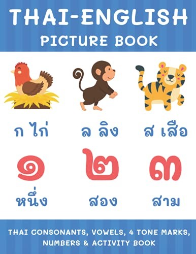 Thai-English Picture Book: Thai Consonan… by B., Alisscia Paperback / softback