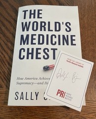 The World’s Medicine Chest SIGNED How America Achieved Pharmaceutical Supremacy