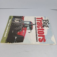 Big Tractors: 100 Years of High-Powered Farm Machinery 2005 PB by Robert Pripps