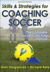 Skills Strategies for Coaching Soccer – 2nd Edition – Paperback – GOOD