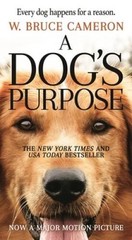 A Dog’s Purpose: A Novel for Humans – Mass Market Paperback – VERY GOOD