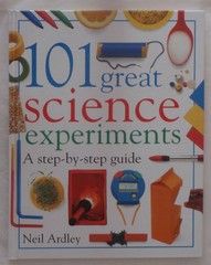 101 Great Science Experiments – Ardley, Neil – Good – See condition notes