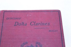 1915 Copyright Hardcover Book Quinteros’ Dona Clarines Vintage Collectible