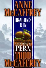 Dragon’s Kin – Hardcover By Anne McCaffrey – GOOD