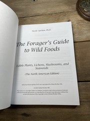The Forager’s Guide to Wild Foods – The North American Edition – Nicole Apelian
