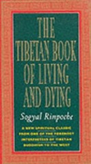 The Tibetan Book of Living and Dying by Sogyal Rinpoche