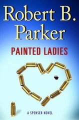 Painted Ladies; Spenser Mysteries, No- hardcover, Robert B Parker, 9780399156854