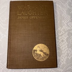 1916 War And Laughter 1st Edition James Oppenheim Poetry Nietzche