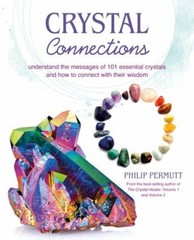 Crystal Connections: Understand the messages… 9781800652095 by Permutt, Philip