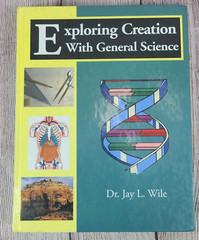 Apologia Exploring Creation with General Science Jay L. Wile Homeschool 2000