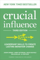 Crucial Influence, 3rd edition: Leadership Skills to Create Lasting – VERY GOOD