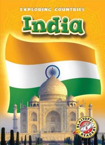 India (Blastoff! Readers: Exploring Countries) (Blastoff! Readers: Explor – GOOD