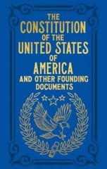 The Constitution of the United States of America and Other Founding – VERY GOOD