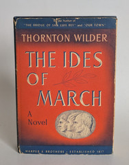 The Ides of March By Thornton Wilder (1948) Hardcover/ DJ First Edition