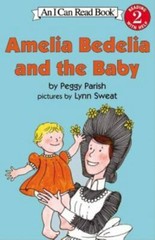 Amelia Bedelia and the Baby; I Can Read Lev- 0060511052, paperback, Peggy Parish
