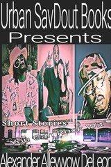 Short Stories U Can Rock Wit’ vol2 by Alexander Deleon (English) Paperback Book