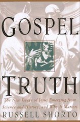 Gospel Truth by Russell Shorto