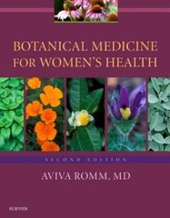 Botanical Medicine for Women’s Health by M.D. Romm, Aviva: Used