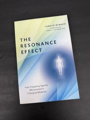 The Resonance Effect: How Frequency Specific Microcurrent Is Changing Medici…