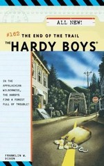 The End of the Trail (The Hardy Boys #162) by Dixon, Franklin W.