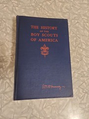 The History of the Boy Scouts of America, William D. Murray Hardcover