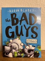 The Bad Guys Ser.: The Bad Guys in Attack of the Zittens (the Bad Guys #4) by…