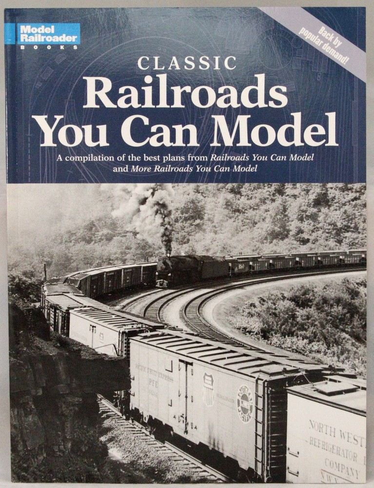 Model Railroader – Classic Railroads You Can Model – Softcover