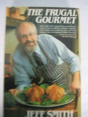 the frugal gourmet jeff smith Illustrated by Gary Jacobsen 388 pages