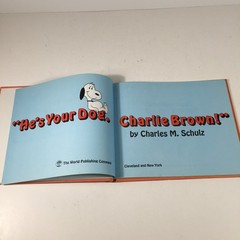 He’s Your Dog, Charlie Brown – Charles M. Schulz 1968 Hardcover First Edition