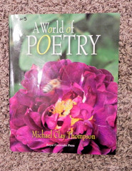 A World of Poetry Paperback By Thompson, Michael Clay Royal Fireworks Press