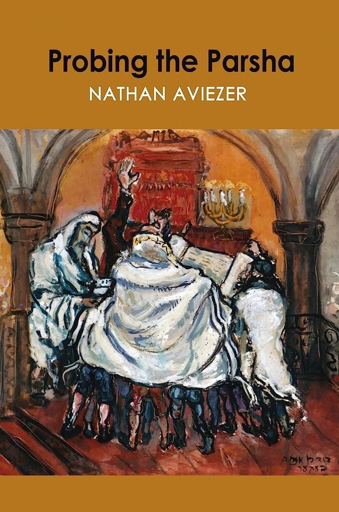 Probing the Parsha Hardcover – March 15, 2021 by Nathan Aviezer (Author)