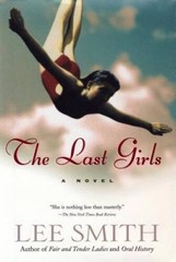 The Last Girls (Smith, Lee) – Hardcover By Smith, Lee – VERY GOOD