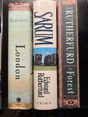 Edward Rutherfurd 3 Book Lot Sarum London Forest Hardcover Historical Novels