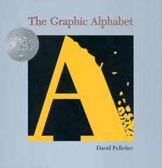 The Graphic Alphabet (Caldecott Honor Book) – Hardcover – VERY GOOD