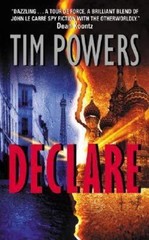 Declare by Tim Powers
