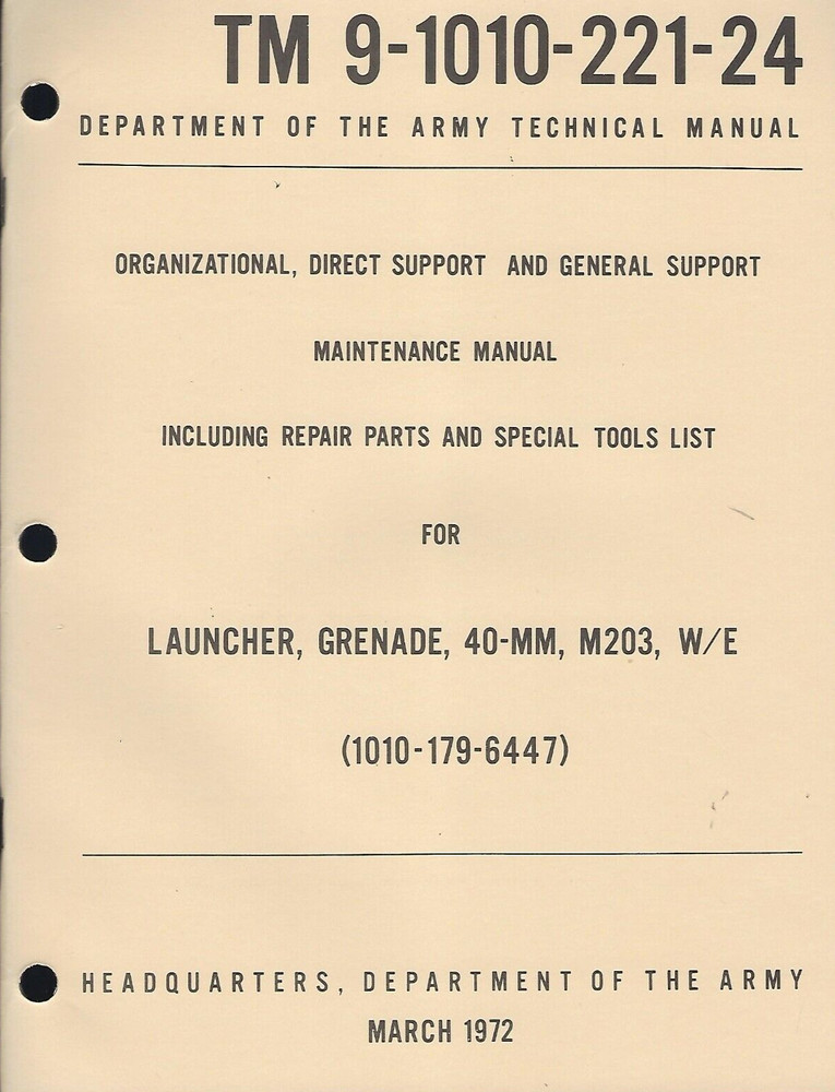 Historical book Launcher, Grenade, 40-MM, M203, Maintenance, Repair Parts