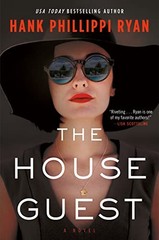 The House Guest: A Novel by Ryan, Hank Phillippi