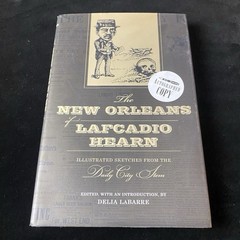 The New Orleans of Lafcadio Hearn Illustrated Sketches – LSU Press Signed HCDJ