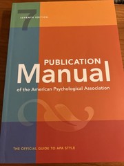 Publication Manual 7th Edition of the American Psychological Association