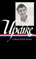 John Updike: Collected Early Stories (Library of America) – Hardcover – GOOD