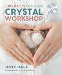 Judy Hall’s Complete Crystal Workshop – Paperback By Hall, Judy – VERY GOOD