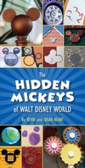 The Hidden Mickeys of Walt Disney World – Paperback By Neary, Kevin – VERY GOOD