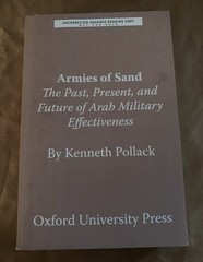 Armies of Sand: The Past, Present, and Future of Arab Military Effectiveness ARC