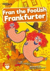 Shalini Vallepur Fran the Foolish Frankfurter (Paperback) BookLife Readers