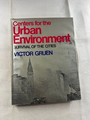 Centers for Urban Environment Victor Gruen 1973 First Printing Urban Planning