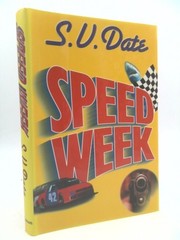 Speed Week (1st Ed, Signed) by S. V. Date