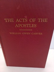 The Acts Of The Apostles By William Carver 1916 Hardcover USED