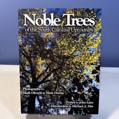 NOBLE TREES SOUTH CAROLINA UPCOUNTRY SIGNED Michael Dirr Inscribed 2nd Printing
